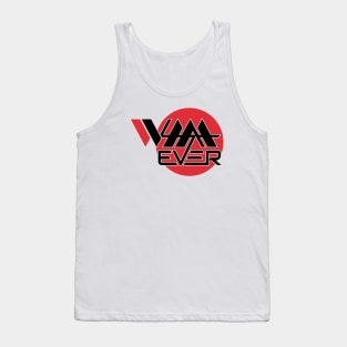 WHATEVER | RAVE STYLE | JAPAN VIBES Tank Top